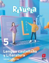 DA-Lengua Castellana y Literatura . 5 Primaria. Trimestres. Revuela