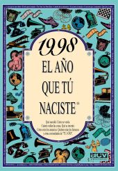 EL AÑO QUE TU NACISTE 1998
