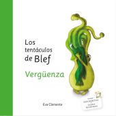 LOS TENTACULOS DE BLEF. VERGUENZA