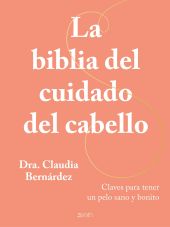 LA BIBLIA DEL CUIDADO DEL CABELLO