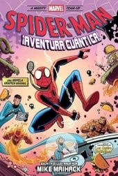 SPIDERMAN. AVENTURA CUANTICA. MARVEL SCHOLASTIC