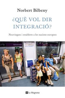 DE QUE PARLEM QUAN PARLEM D INTEGRACIO