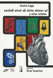 CUENTA ATRAS DE JUSTO GALENO Y OTROS RELATOS, LA