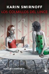 COLMILLOS DEL LINCE, LOS (SERIE MILLENNIUM, 8)