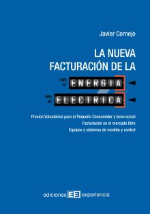 LA NUEVA FACTURACIÓN DE LA ENERGÍA ELÉCTRICA