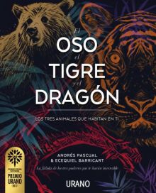EL OSO, EL TIGRE Y EL DRAGON