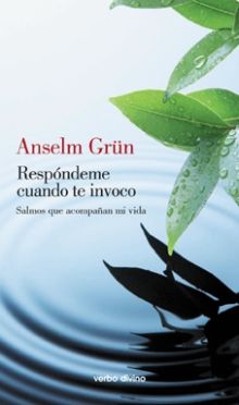 Respóndeme cuando te invoco