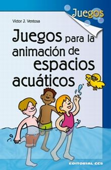 Juegos para la animación de espacios acuáticos