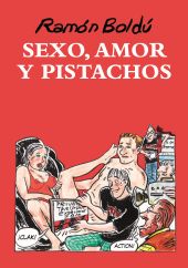 SEXO AMOR Y PISTACHOS