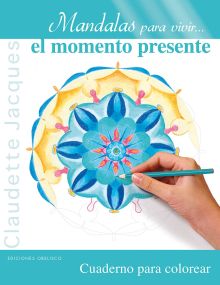 MANDALAS PARA VIVIR EL MOMENTO