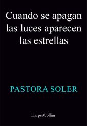 CUANDO SE APAGAN LAS LUCES APARECEN LAS