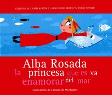 ALBA ROSADA, LA PRINCESA QUE ES VA ENAMORAR DEL MAR