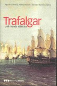 TRAFALGAR Y EL MUNDO ATLÁNTICO