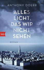 ALLES LICHT, DAS WIR NICHT SEHEN