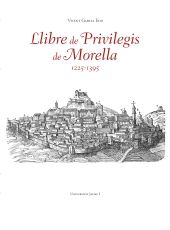 Llibre de Privilegis de Morella (1225-1395)