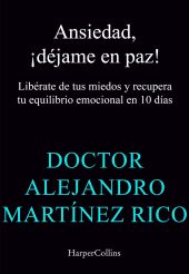 Ansiedad, ¡déjame en paz!