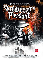 SKULDUGGERY PLEASANT. UN DETECTIVE PARA MORIRSE