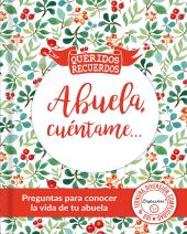 ABUELA, CUÉNTAME TU HISTORIA