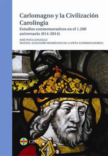 Carlomagno y la civilización Carolingia.