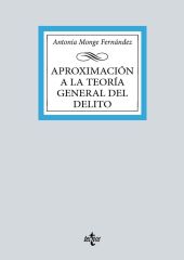 APROXIMACION A LA TEORIA DEL DELITO