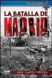 BATALLA DE MADRID, LA (1936-1937)
