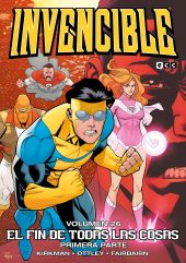 Invencible vol. 26: El fin de todas las cosas  Primera parte