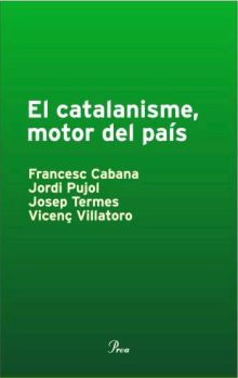EL CATALANISME, MOTOR DEL PAÍS