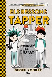 BESSONS TAPPER DESTROSSEN LA CIUTAT, ELS (ELS BESSONS TAPPER 2)