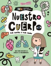 NUESTRO CUERPO. POR DENTRO Y POR FUERA