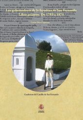 GOBERNADORES DE LA FORTALEZA DE SAN FERNANDO, LOS (1793-1874)