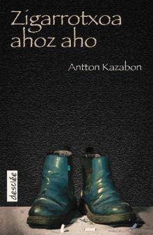 ZIGARROTXOA AHOZ AHO