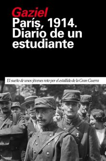 DIARIO DE UN ESTUDIANTE. PARÍS 1914