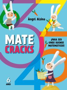 MATECRACKS PARA SER UN BUEN MATEMATICO 6 AÑOS