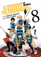 AS THE GODS WILL: LA SECUELA 8