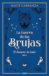 EL DESIERTO DE HIELO (NUEVA EDICIÓN)