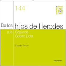 De los hijos de Herodes a la segunda guerra judía