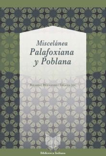 MISCELANEA PALAFOXIANA Y POBLANA