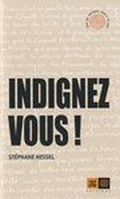INDIGNEZ - VOUS !