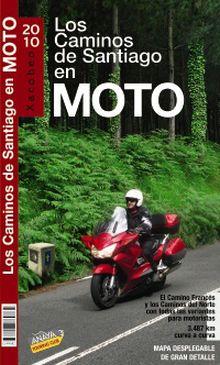 EL CAMINO DE SANTIAGO EN MOTO 2010