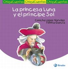 LA PRINCESA LUNA Y EL PRÍNCIPE SOL