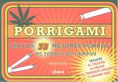 PORRIGAMI. LIA LOS 35 MEJORES PORROS DE TODOS LOS