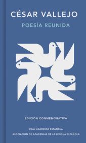 POESIA REUNIDA (EDICION CONMEMORATIVA DE LA RAE Y LA ASALE)