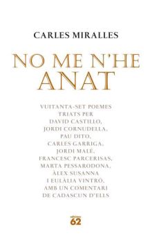 No me n'he anat