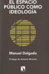 EL ESPACIO PUBLICO COMO IDEOLOGIA
