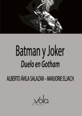 BATMAN Y JOKER. DUELO EN GOTHAM