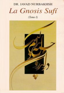 LA GNOSIS SUFÍ (TOMO I)