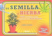 DE SEMILLA A HIERBA. GUIA DE CULTIVO PARA EL ENTUS