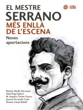 EL MESTRE SERRANO MÉS ENLLÀ DE LESCENA