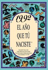 EL AÑO QUE TU NACISTE 1992