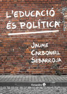 L'EDUCACIÓ ÉS POLÍTICA